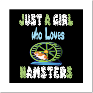 just a girl who loves hamsters Posters and Art